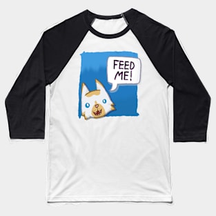 Feed Me! [Flame Point Cat With A Blue Background] Baseball T-Shirt